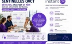 Paris : Sentinelles QVCT : détecter, analyser et agir sur les situations de travail (public & privé) Paris : Sentinelles QVCT : détecter, analyser et agir sur les situations de travail (public & privé)
