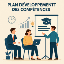 Plan de développement des compétences : un outil clé pour faire grandir les salariés et l’entreprise Plan de développement des compétences : un outil clé pour faire grandir les salariés et l’entreprise