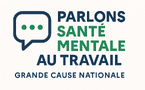 Santé mentale au travail : pourquoi en parler (et comment agir)