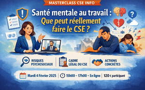 Santé mentale au travail : le rôle concret du CSE | Masterclass
