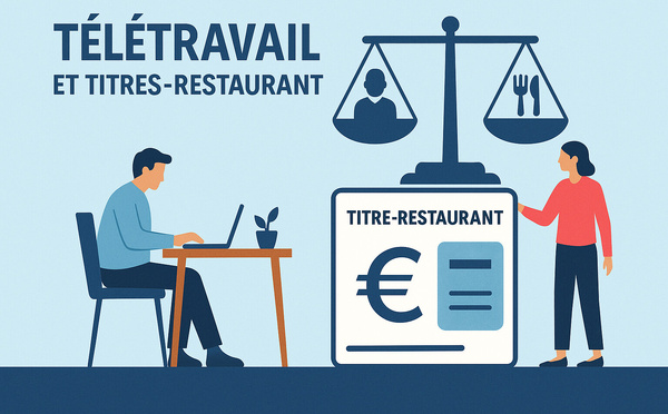 Télétravail et titres-restaurant : la Cour de cassation consacre le principe d’égalité de traitement