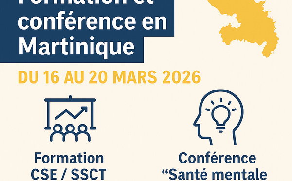 Martinique : CSE &amp; Santé au travail :