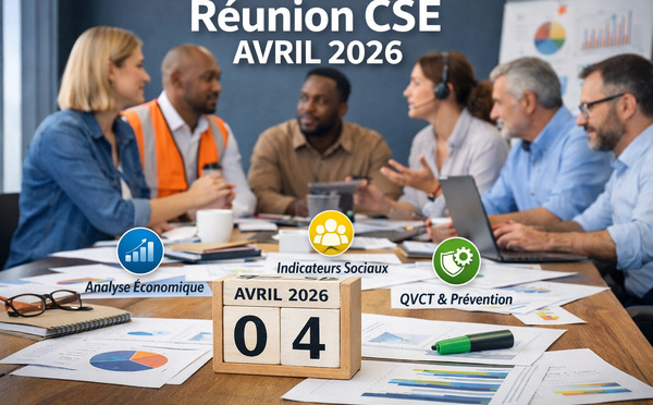 Projet d’ordre du jour – Réunion CSE – Avril 2026