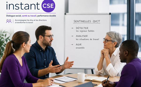 Sentinelles QVCT : replacer le travail réel au cœur de la prévention