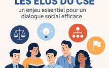 Accompagner les élus du CSE : un enjeu essentiel pour un dialogue social efficace