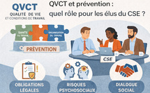 QVCT et obligations de prévention : pourquoi les élus du CSE ne peuvent plus rester en retrait