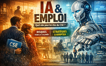 Intelligence artificielle au travail : pourquoi les élus du CSE doivent se préparer dès maintenant