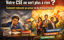 Votre CSE ne sert plus à rien ? Voici comment redevenir un acteur clé du dialogue social